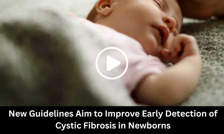 New Guidelines Aim to Improve Early Detection of Cystic Fibrosis in Newborns