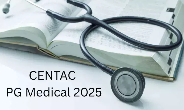 CENTAC Extends Round-3 Registration Deadline for PG Medical 2025 CENTAC Extends Round-3 Registration Deadline for PG Medical 2025