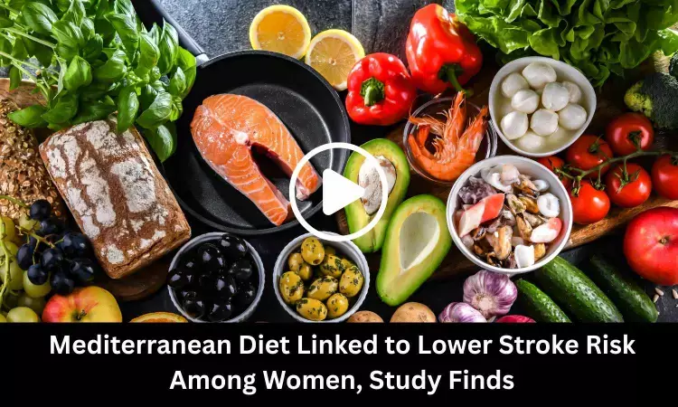 Mediterranean Diet Linked to Lower Stroke Risk Among Women, Study Finds