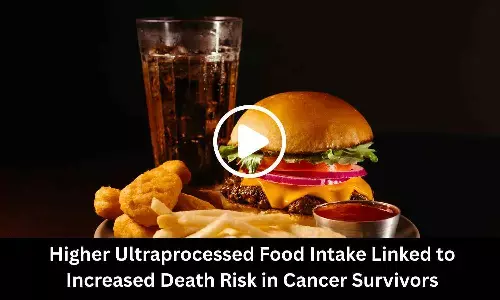 Higher Ultraprocessed Food Intake Linked to Increased Death Risk in Cancer Survivors