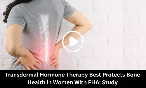 Transdermal Hormone Therapy Best Protects Bone Health in Women With FHA: Study