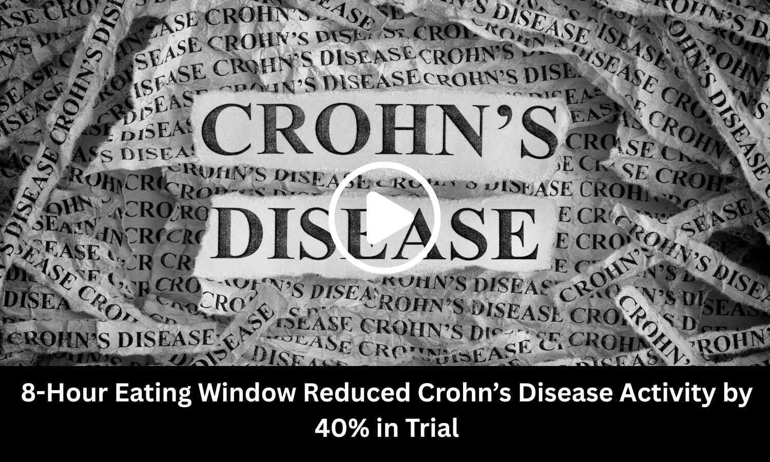 8-Hour Eating Window Reduced Crohn's Disease Activity by 40 Percent in Trial