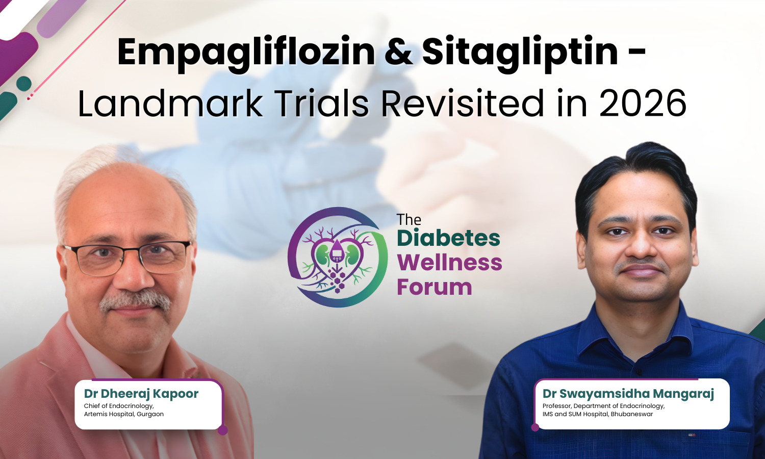 Empagliflozin & Sitagliptin - Landmark Trials Revisited in 2026