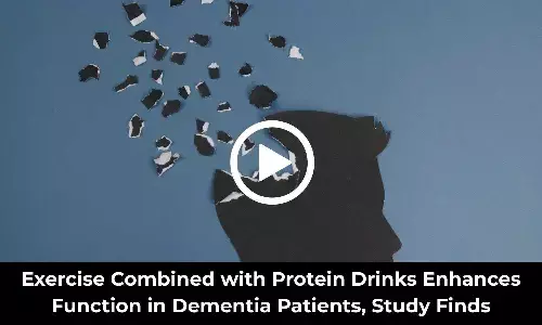Exercise Combined with Protein Drinks Enhances Function in Dementia Patients, Study Finds