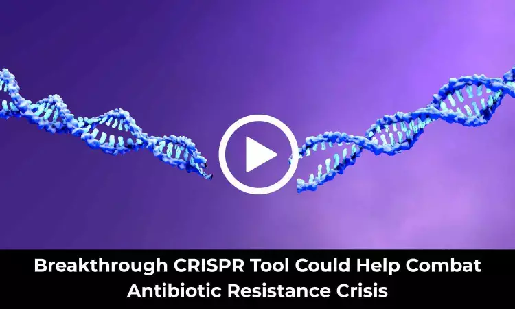 Breakthrough CRISPR Tool Could Help Combat Antibiotic Resistance Crisis: Research Reveals