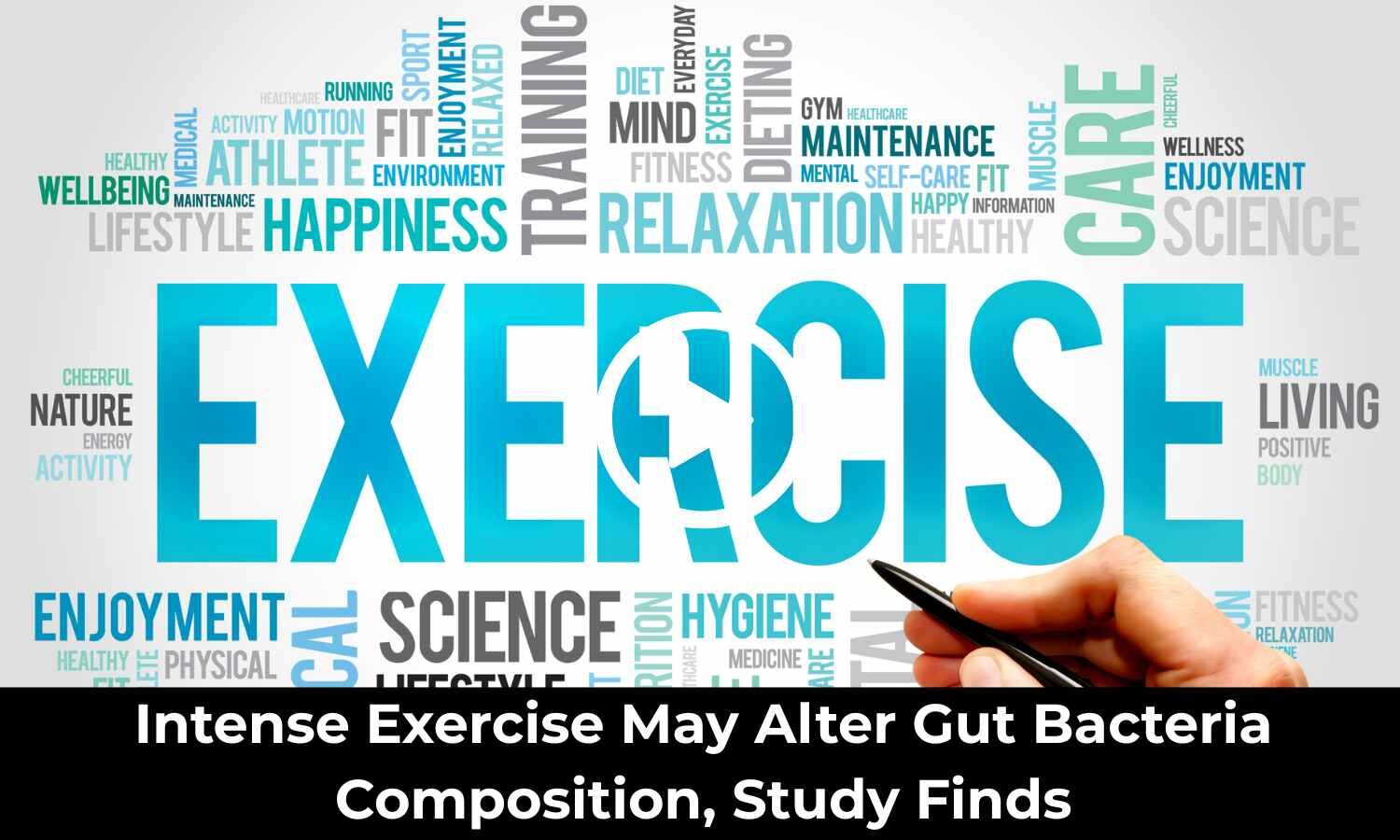 Intense Exercise May Alter Gut Bacteria Composition, Study Finds