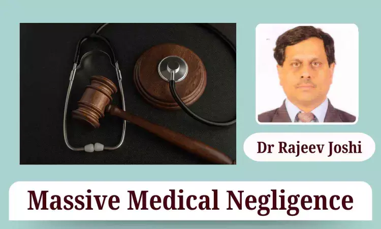 Massive Medical Negligence of the government - Dr Rajeev Joshi