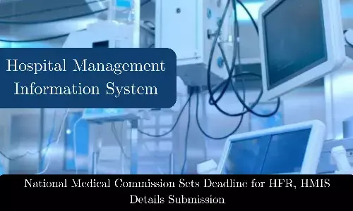 NMC Sets Deadline for Submission of HFR, HMIS Details NMC Sets Deadline for Submission of HFR, HMIS Details