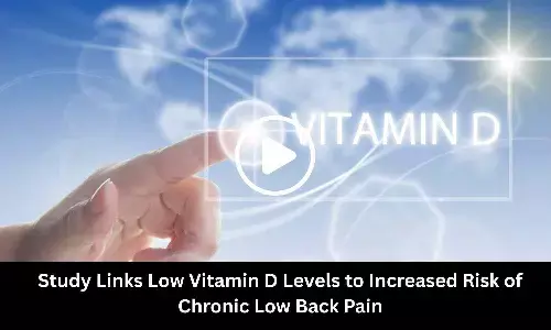 Study Links Low Vitamin D Levels to Increased Risk of Chronic Low Back Pain
