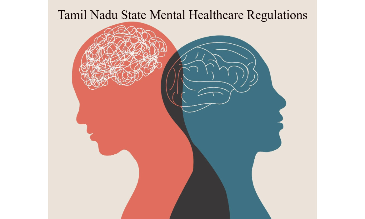 Tamil Nadu invites public comments on Mental Healthcare Regulations 2026