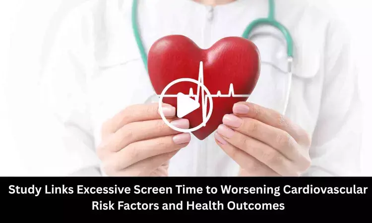 Study Reveals Screen Time Beyond Six Hours Tied to Increased Cardiovascular Risk