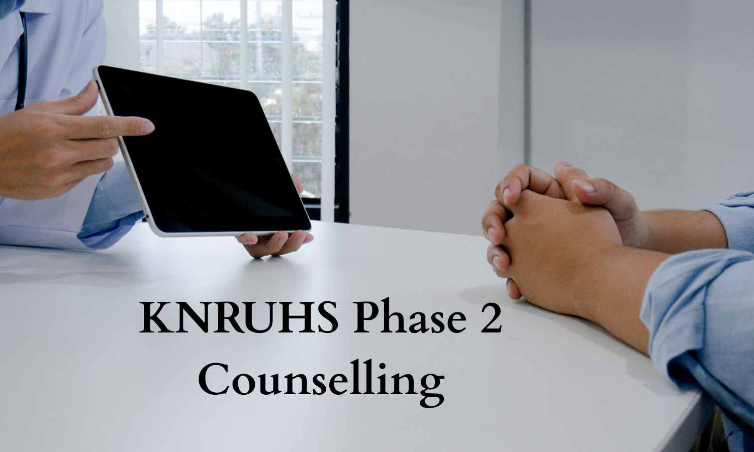KNRUHS to close round 2 web options for MSc Nursing, MPT courses tomorrow, check details