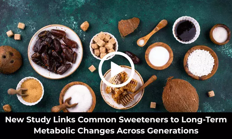 New Study Links Common Sweeteners to Long-Term Metabolic Changes Across Generations