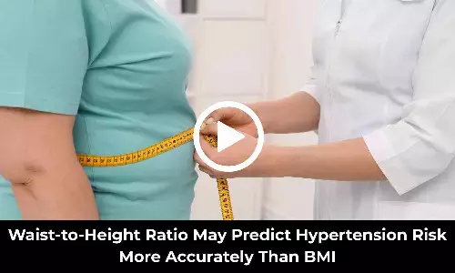 Waist-to-Height Ratio May Predict Hypertension Risk More Accurately Than BMI: Study Finds