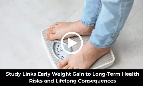 Study Links Early Weight Gain to Long-Term Health Risks and Lifelong Consequences