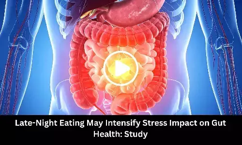 Late-Night Eating May Intensify Stress Impact on Gut Health: Study