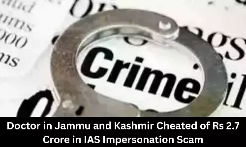 Doctor Cheated of Rs 2.7 Crore in Land Scam by Fake IAS Officer