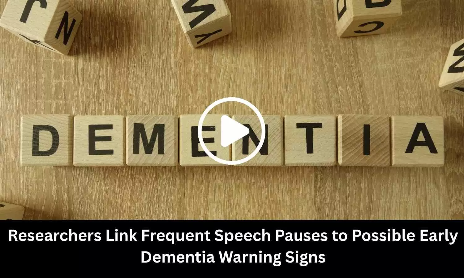 Researchers Link Frequent Speech Pauses to Possible Early Dementia Warning Signs