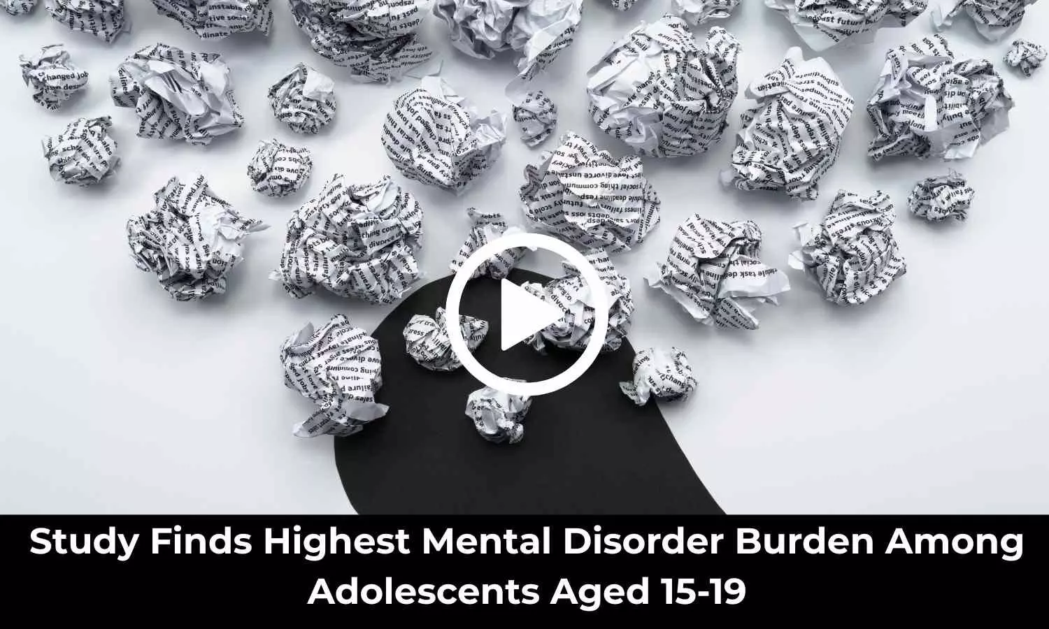 Study Finds Highest Mental Disorder Burden Among Adolescents Aged 15-19