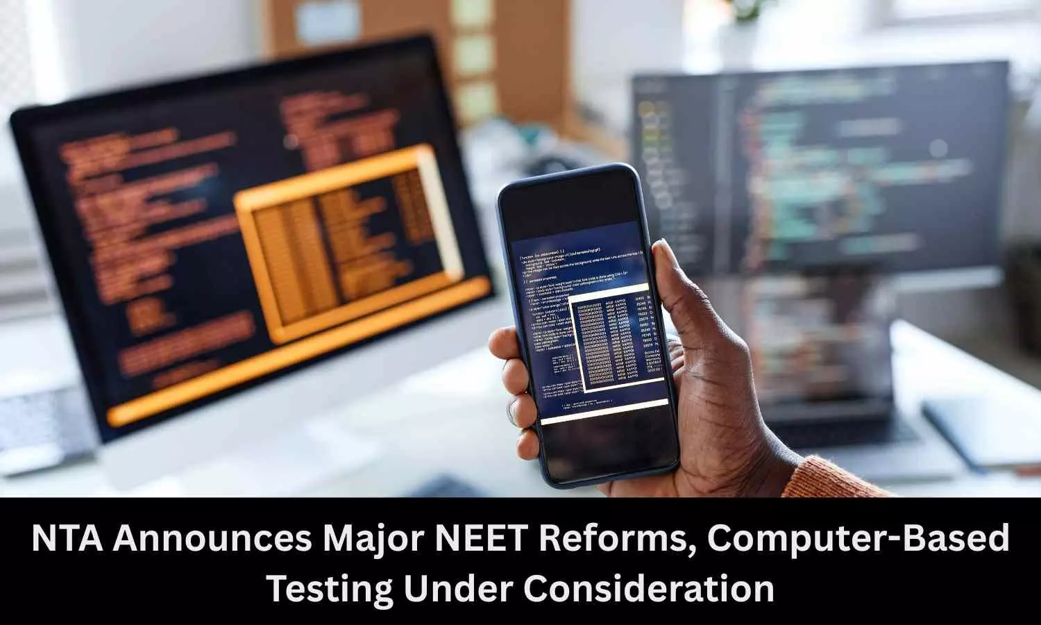 NTA Announces Major NEET Reforms, Computer-Based Testing Under Consideration NTA Announces Major NEET Reforms, Computer-Based Testing Under Consideration