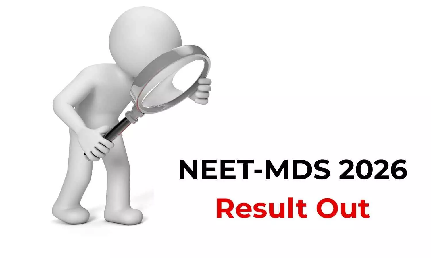 NEET MDS 2026 results declared, scorecards available from June 10