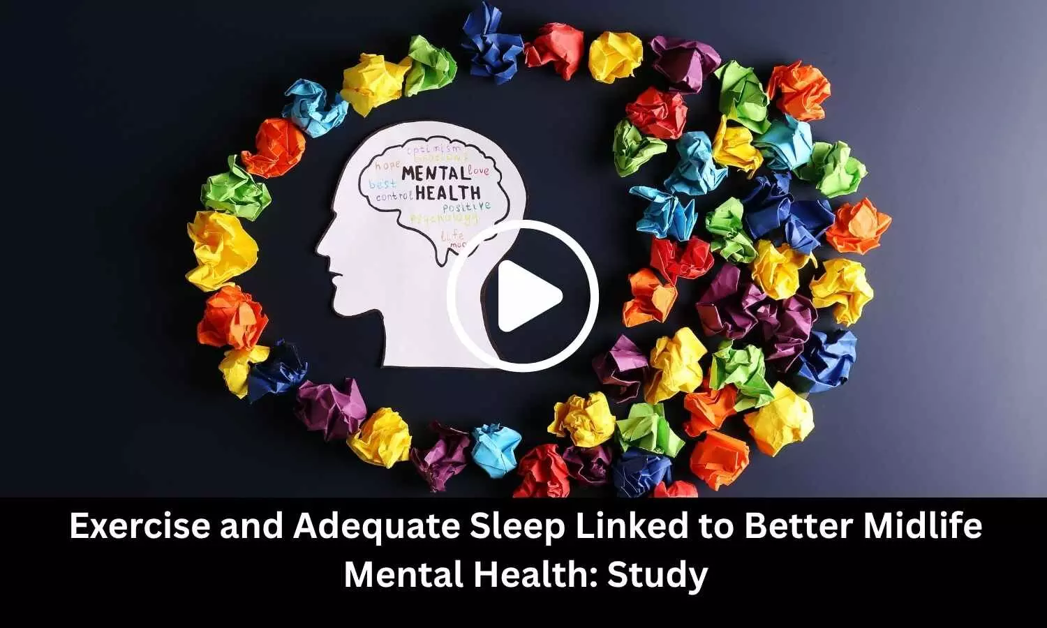 Exercise and Adequate Sleep Linked to Better Midlife Mental Health: Study