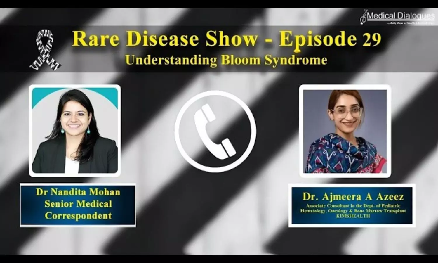 Rare Disease Show Episode 29 - Understanding Bloom Syndrome ft. Dr. Ajmeera A Azeez Rare Disease Show Episode 29 - Understanding Bloom Syndrome ft. Dr. Ajmeera A Azeez