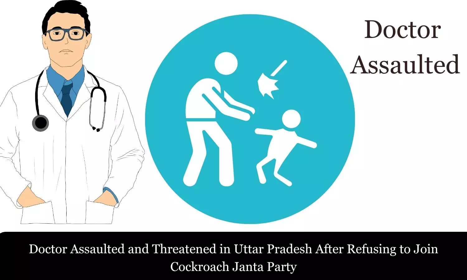 UP Doctor Assaulted Inside CHC for Refusing to Join Cockroach Janta Party
