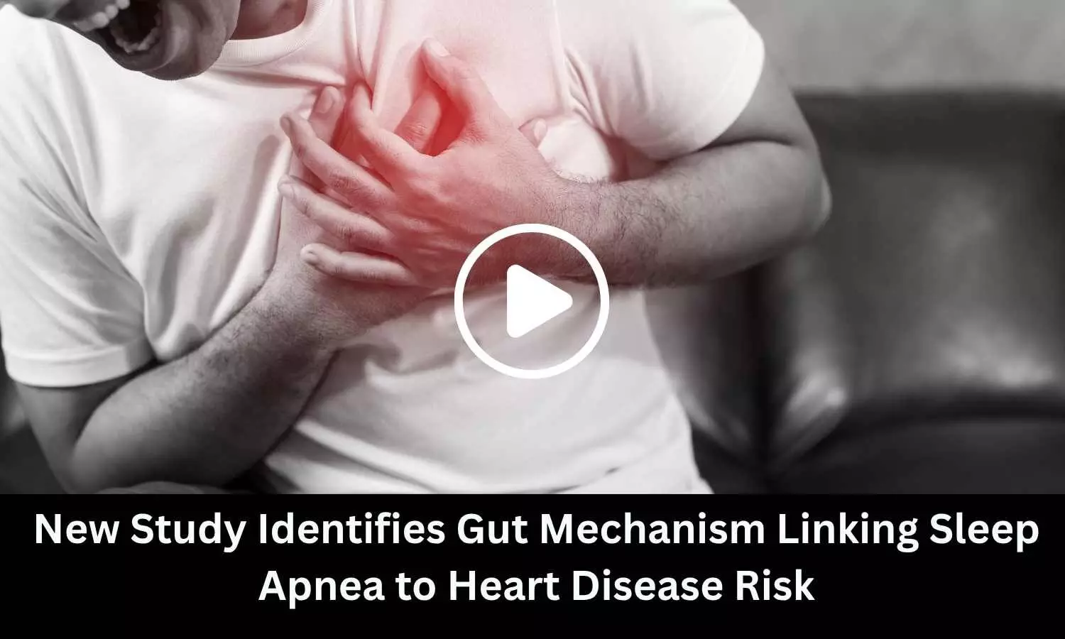 New Study Identifies Gut Mechanism Linking Sleep Apnea to Heart Disease Risk