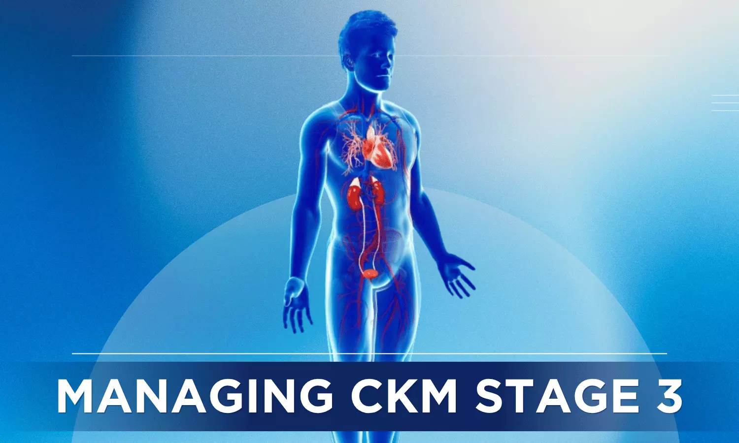 Managing CKM Stage 3: Detecting Silent Cardiovascular Disease Before It Becomes a Heart Attack