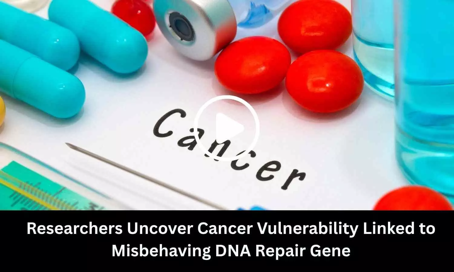Researchers Uncover Cancer Vulnerability Linked to Misbehaving DNA Repair Gene