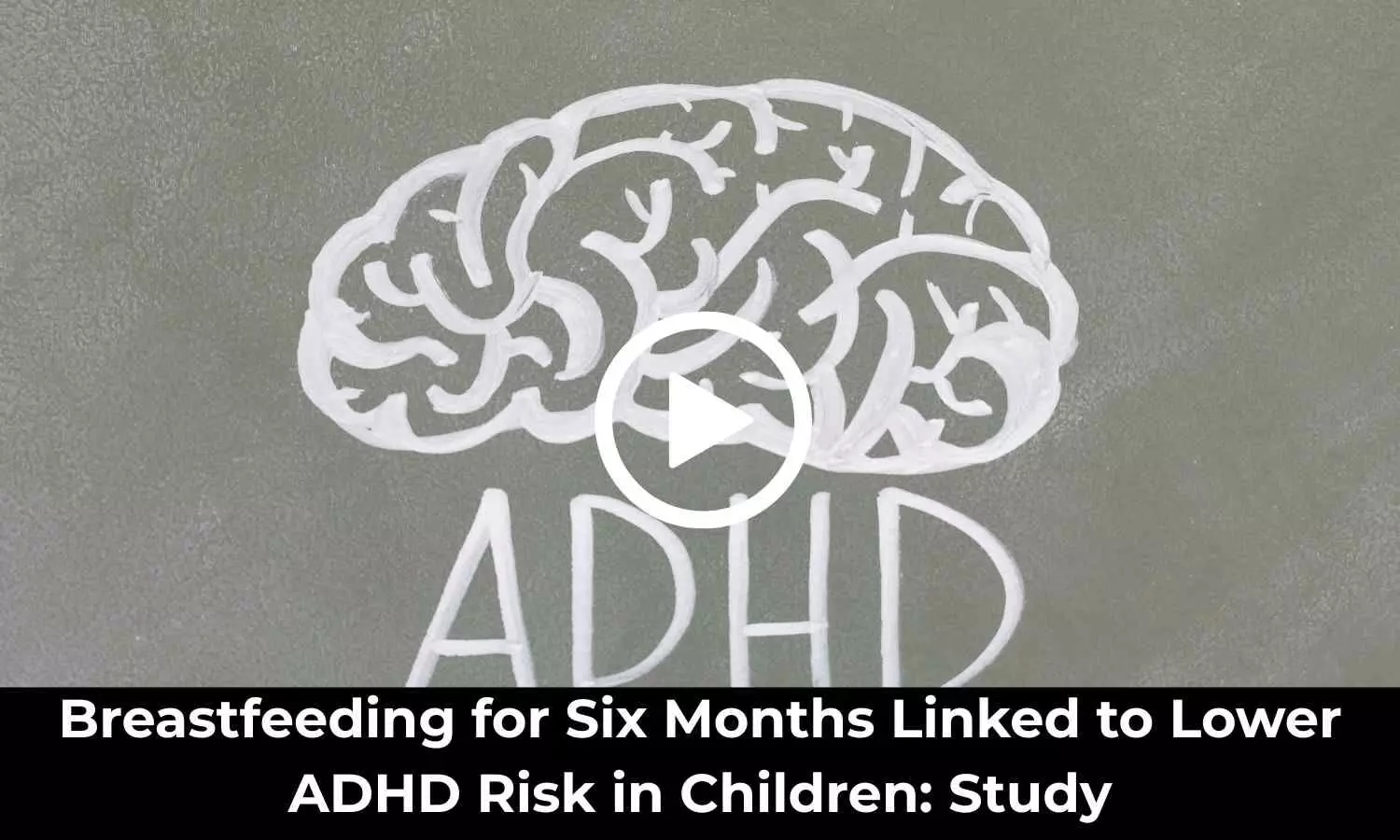 Breastfeeding for Six Months Linked to Lower ADHD Risk in Children: Study Breastfeeding for Six Months Linked to Lower ADHD Risk in Children: Study
