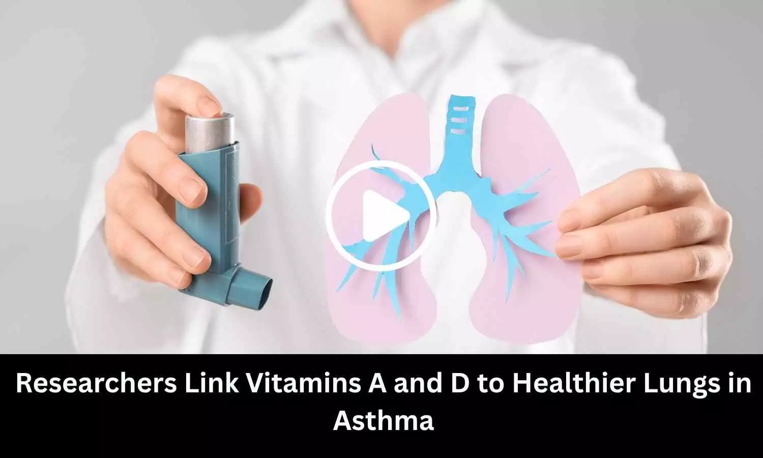 Researchers Link Vitamins A and D to Healthier Lungs in Asthma