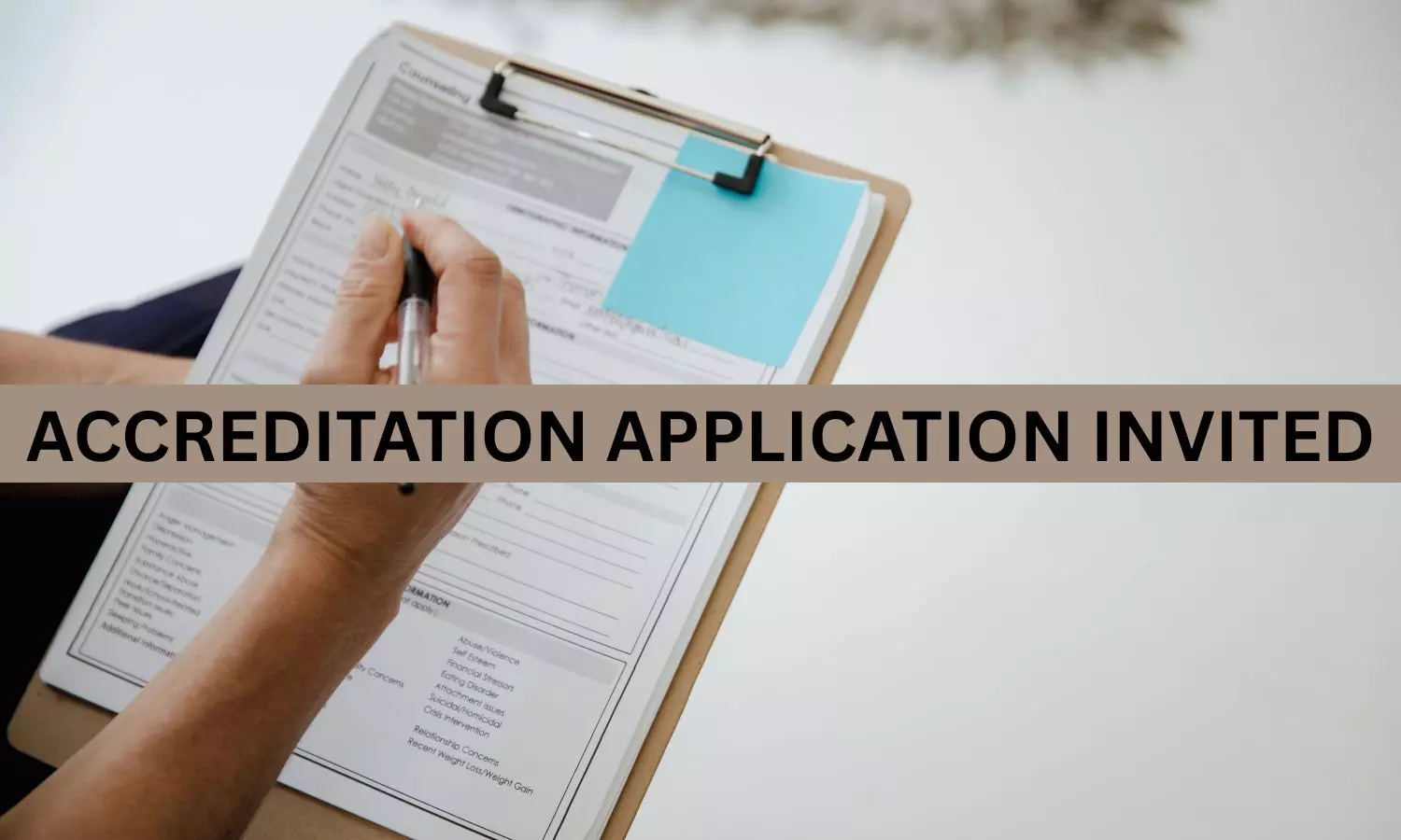 Fresh, Renewal Accreditation Applications invited.