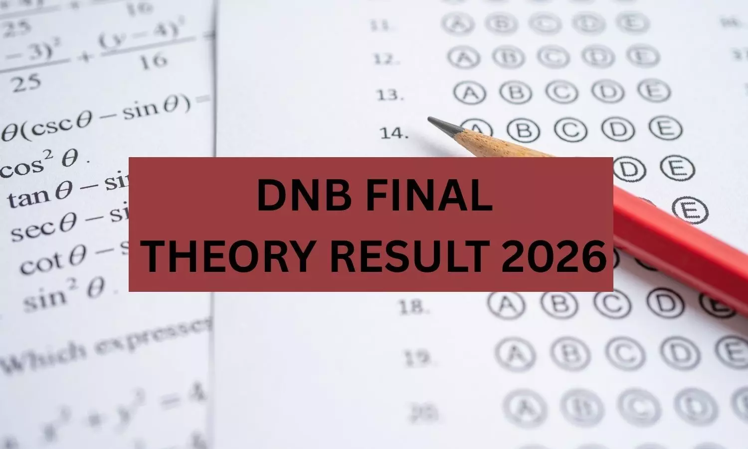 DNB Final Theory Result 2026 Declared.
