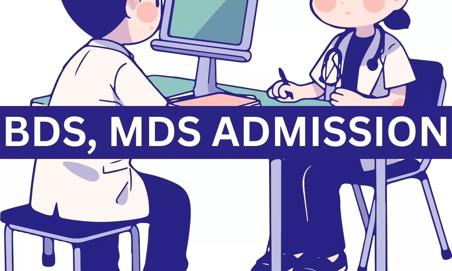 Illegal BDS, MDS Admissions.