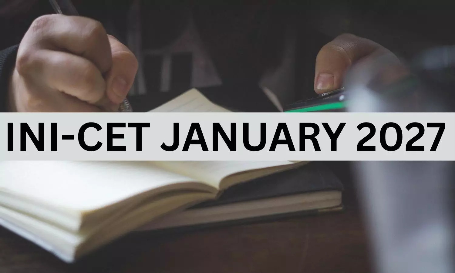 INI-CET January 2027.
