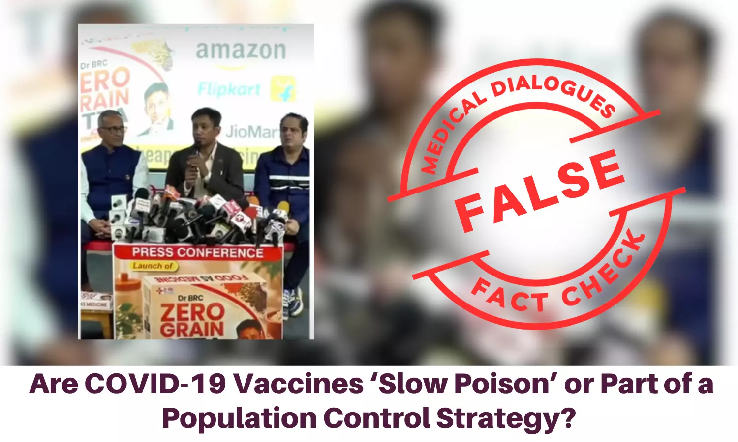 Fact Check: Are COVID-19 Vaccines ‘Slow Poison’ or Part of a Population Control Strategy? Fact Check: Are COVID-19 Vaccines ‘Slow Poison’ or Part of a Population Control Strategy?
