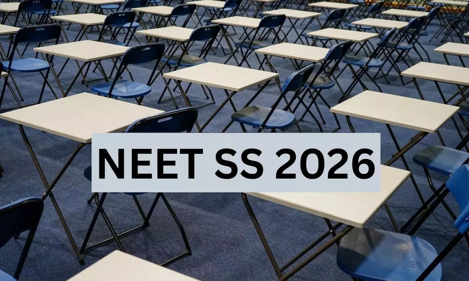 NEET SS 2026. NEET SS 2026.