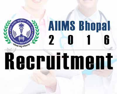 AIIMS Bhopal 2016 invites Recruitment for Junior Residents