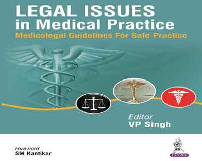 Book to define Medicolegal guidelines for Safe practise