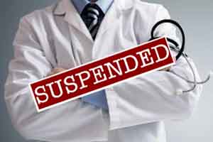 2 Doctors suspended for three months for lending names to Unqualified Medical Practitioners