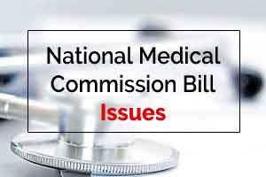 11 Reasons why Doctors are opposing National Medical Commission Bill