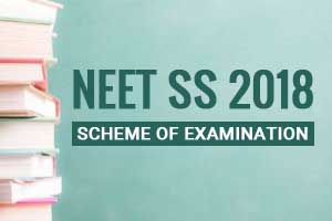 NEET SS 2018 Scheme Of Examination Released, Check Out Details