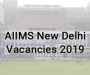 AIIMS New Delhi releases 186 vacancies for Junior Resident Post in 24 Specialities; APPLY NOW