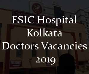 Walk in Interview: ESIC Hospital Kolkata Releases 18 Vacancies for SR Posts; Details