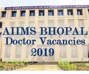 AIIMS Bhopal releases 75 Vacancies for Faculty Posts, APPLY NOW