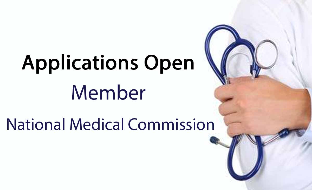 Centre Invites applications from Eminent Doctors for Post of Member NMC, details