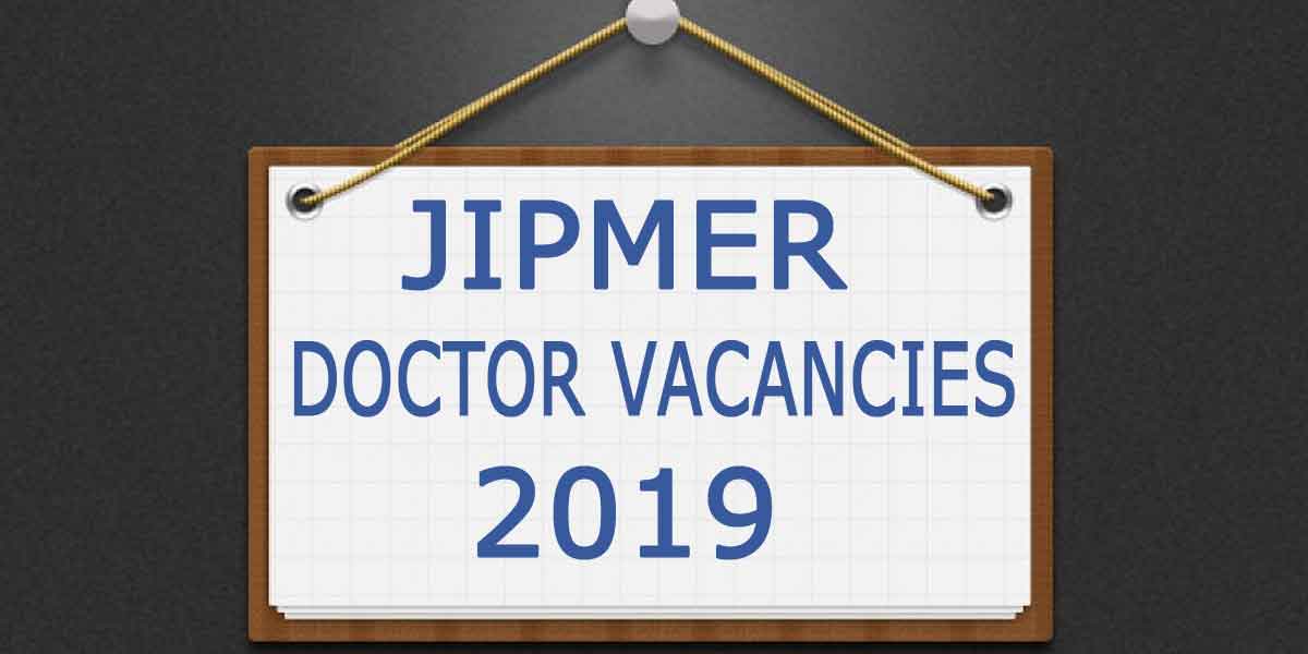 Job Alert: JIPMER releases vacancies for Senior Resident Post in 3 Specialties; Details