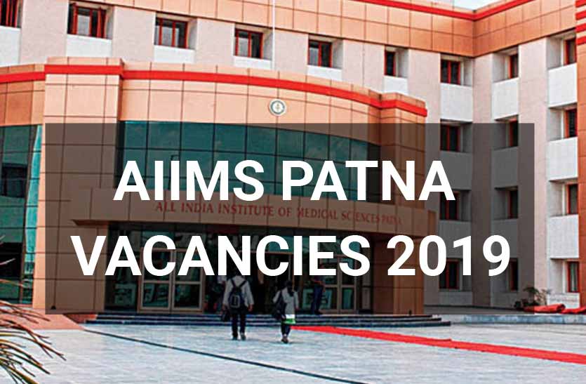 AIIMS Patna releases vacancies for Junior Resident Post, Details